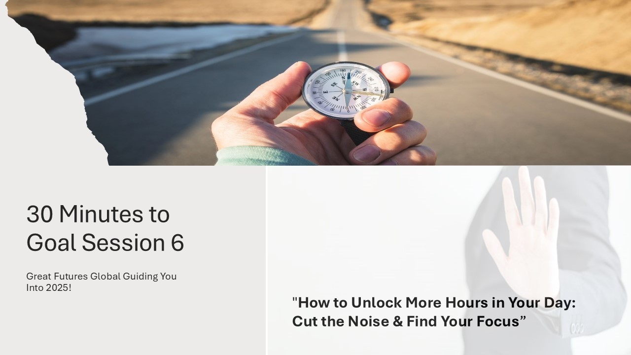 “How to Unlock More Hours in Your Day: Cut the Noise, Find Your Focus”