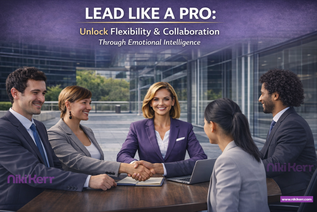 Lead Like a Pro: Part 2 – Unlock Flexibility & Collaboration Through Emotional Intelligence